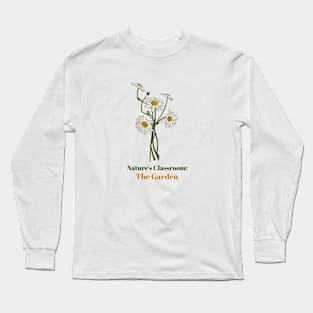 Nature's Classroom: The Garden Long Sleeve T-Shirt